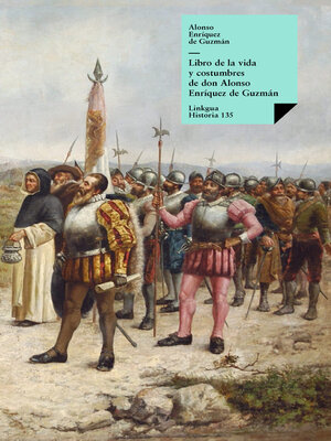 cover image of Libro de la vida y costumbres de don Alonso Enríquez de Guzmán